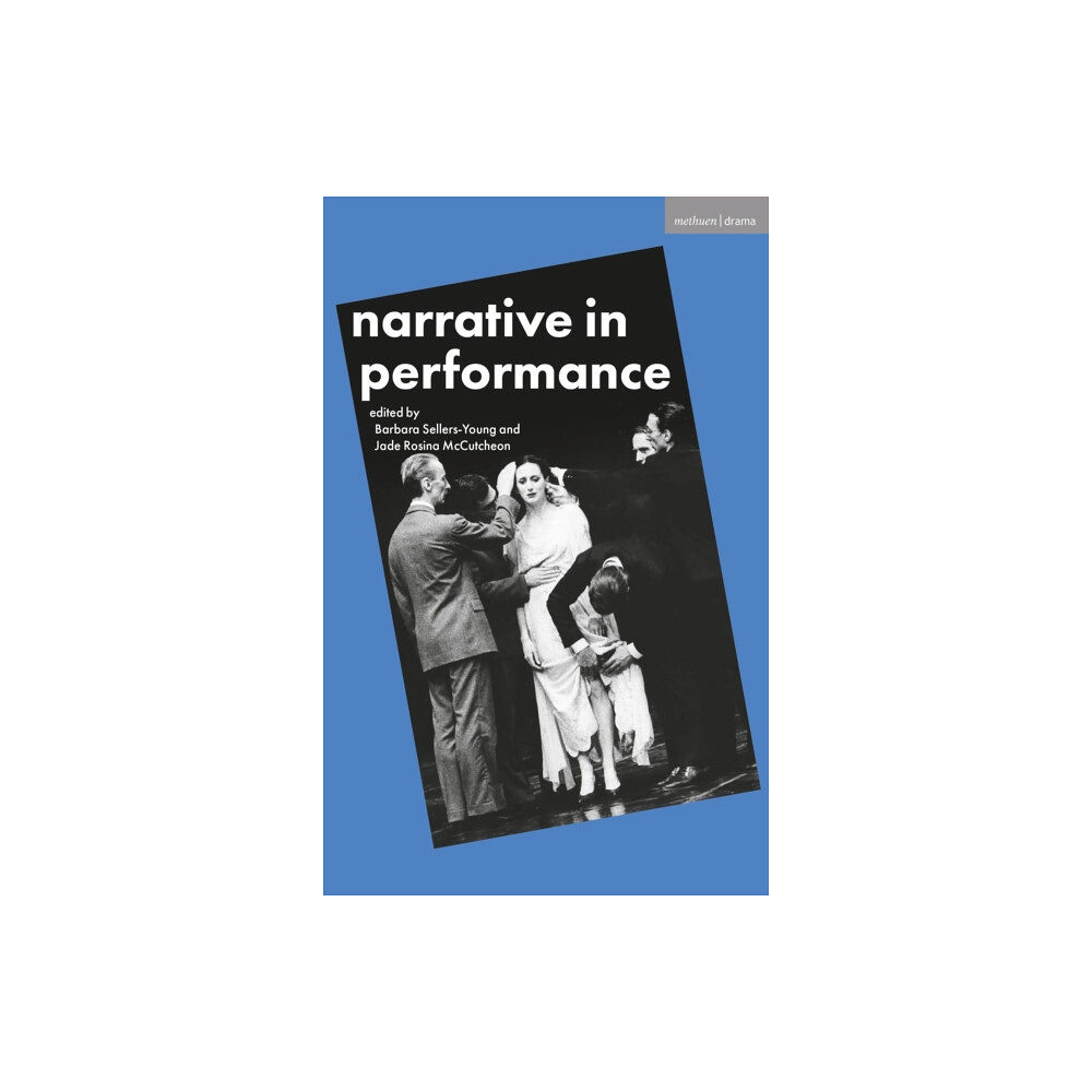 Bloomsbury Publishing PLC Narrative in Performance (häftad, eng)