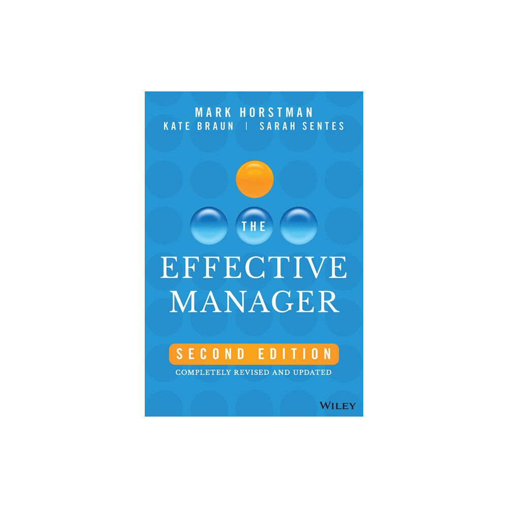 John Wiley & Sons Inc The Effective Manager (inbunden, eng)