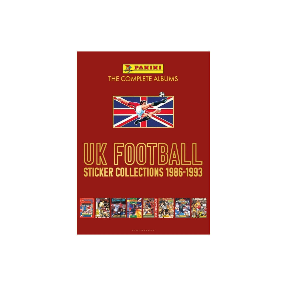 Bloomsbury Publishing PLC Panini UK Football Sticker Collections 1986-1993 (häftad, eng)