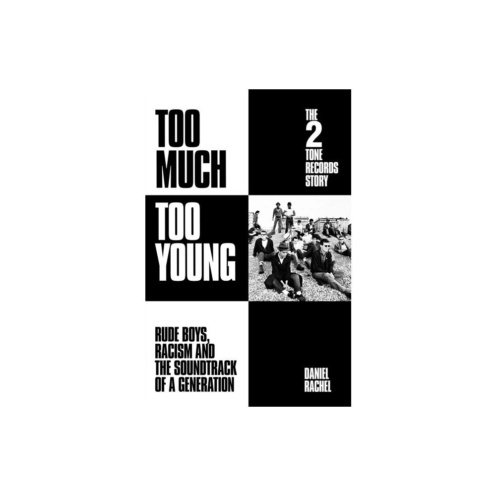 Orion Too Much Too Young: The 2 Tone Records Story (häftad, eng)