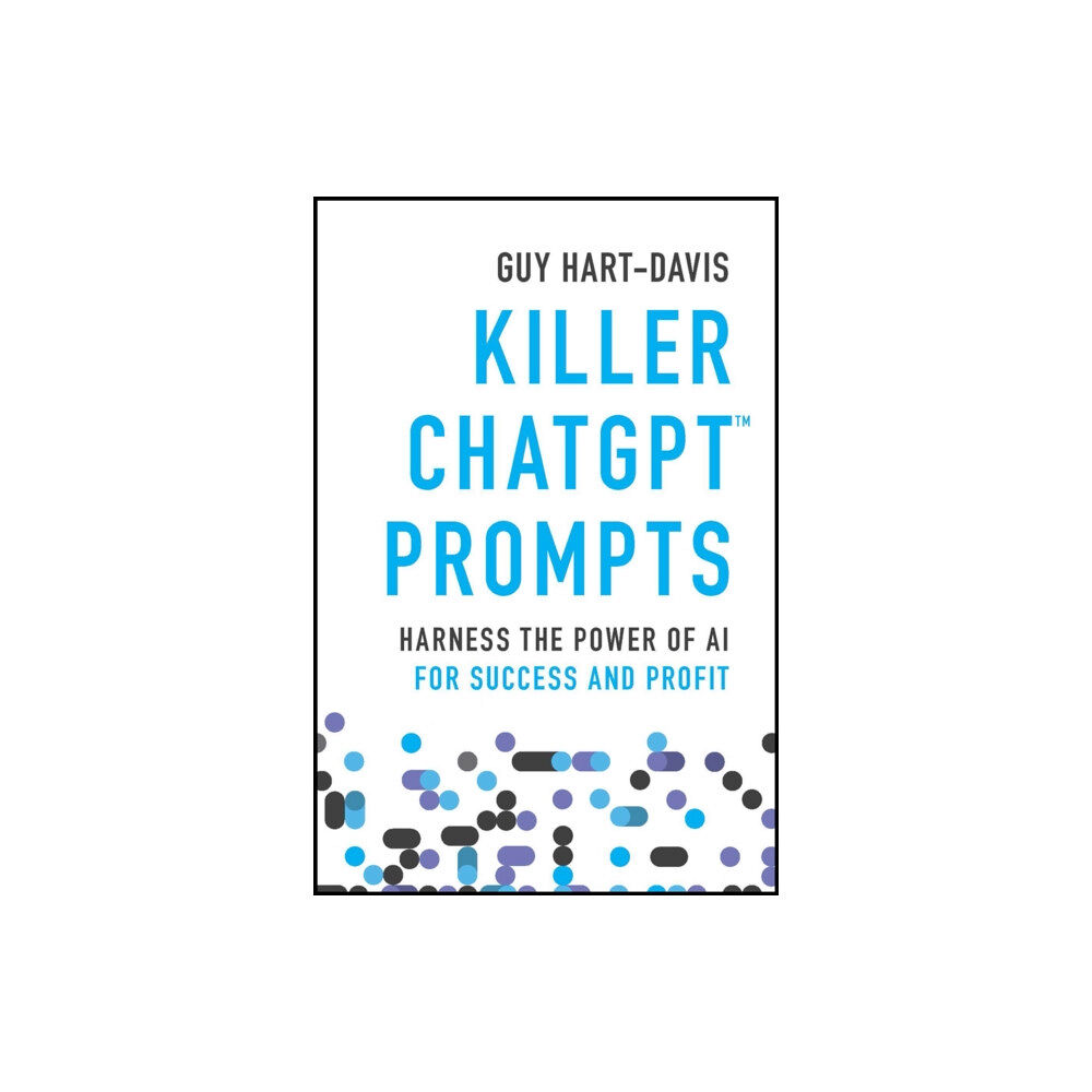 John Wiley & Sons Inc Killer ChatGPT Prompts (häftad, eng)