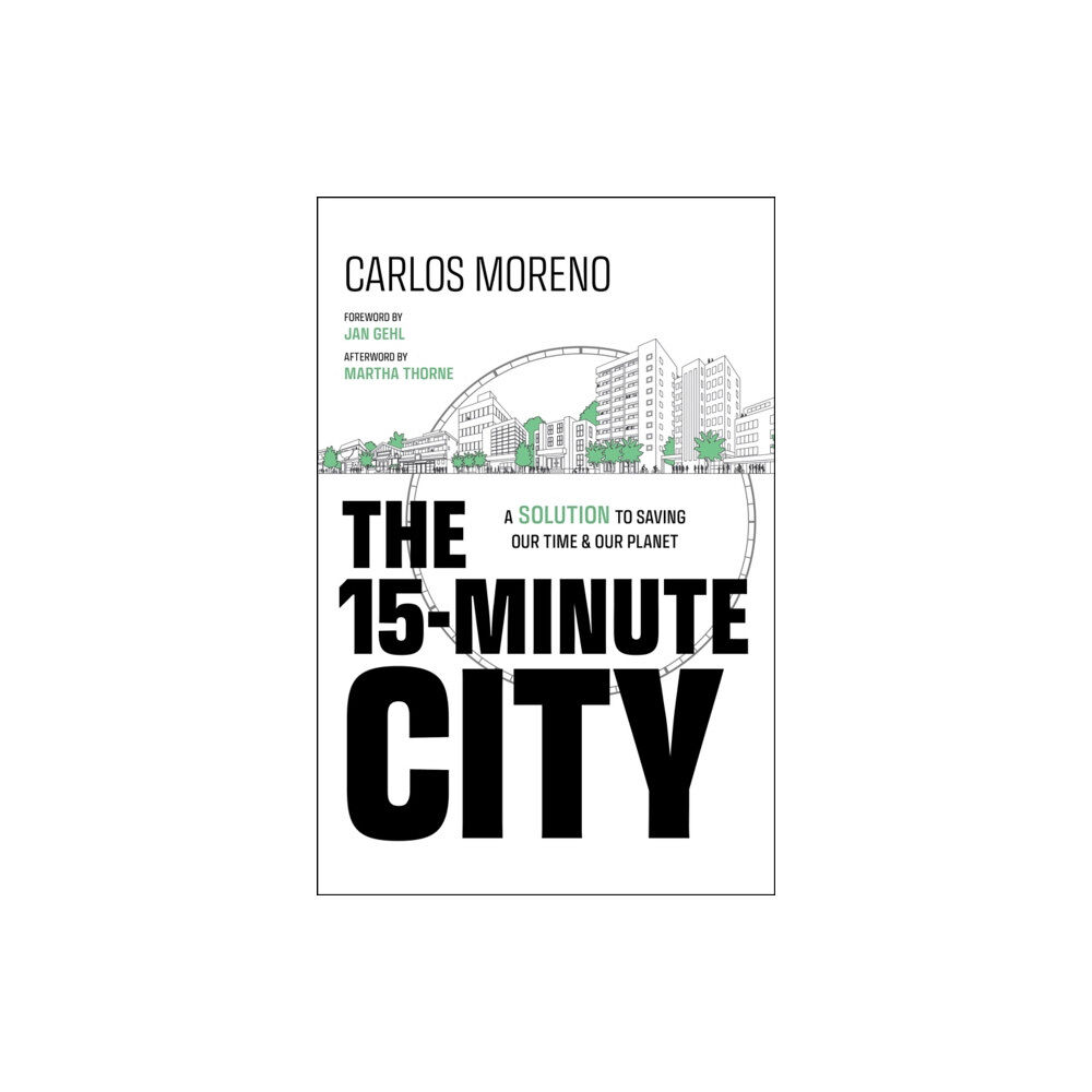 John Wiley & Sons Inc The 15-Minute City (inbunden, eng)