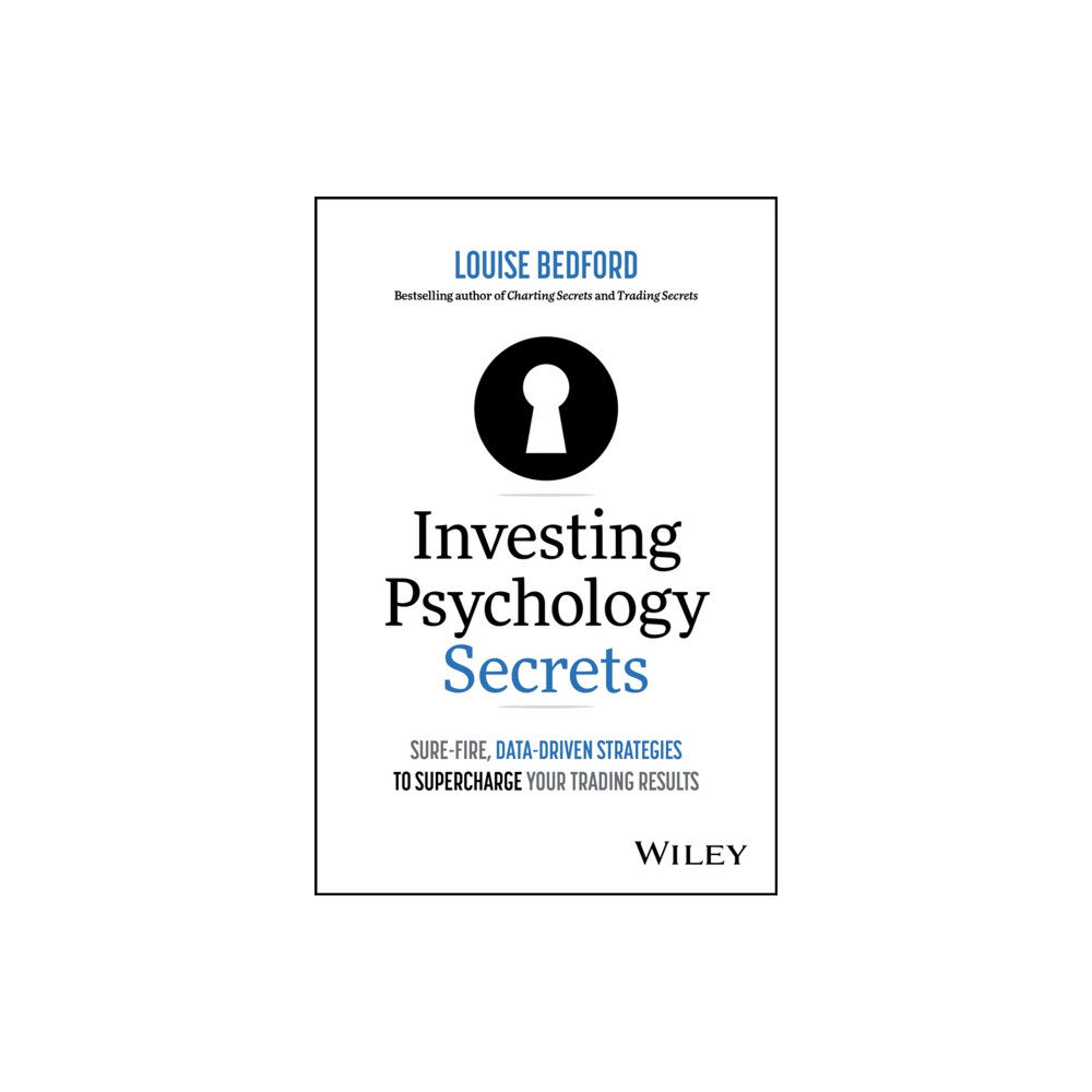 John Wiley & Sons Australia Ltd Investing Psychology Secrets: Sure-Fire, Data-Driven Strategies to Supercharge Your Trading Results (häftad, eng)