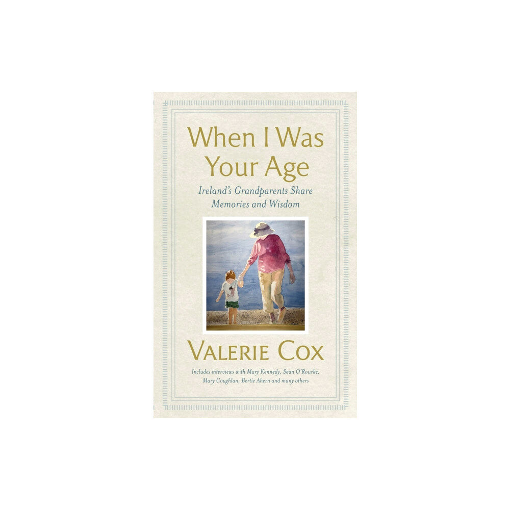 Hachette Books Ireland When I Was Your Age (inbunden, eng)