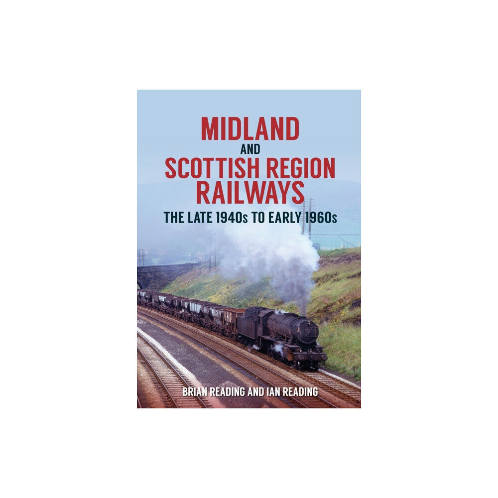 Amberley Publishing Midland and Scottish Region Railways (häftad, eng)