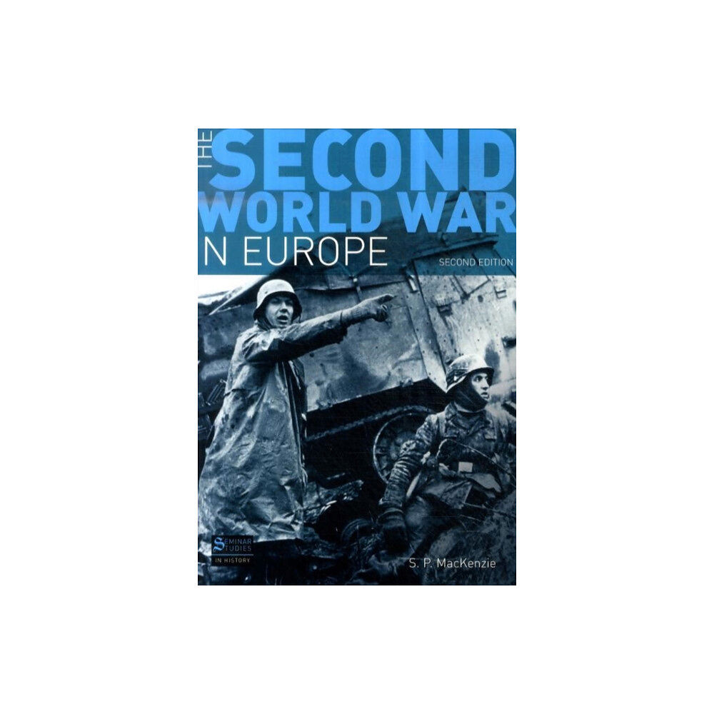 Taylor & francis ltd The Second World War in Europe (häftad, eng)