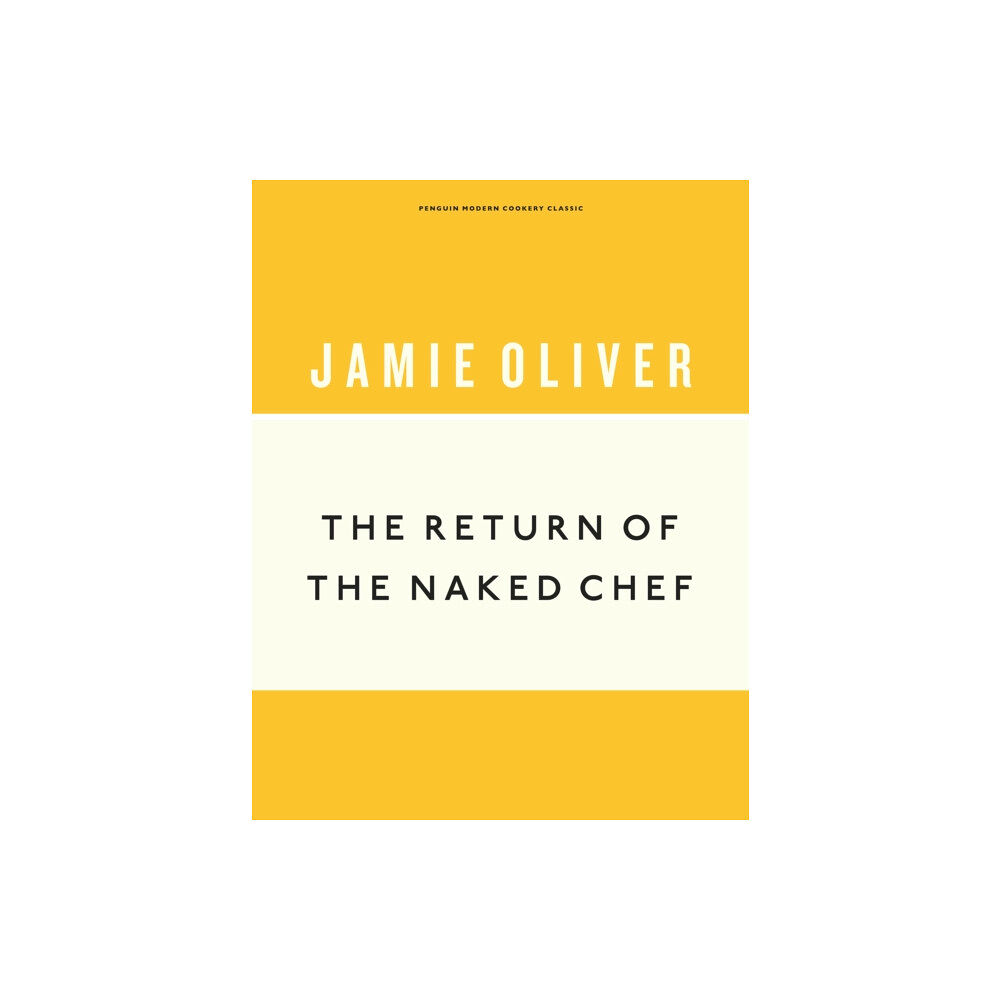 Penguin books ltd The Return of the Naked Chef (inbunden, eng)