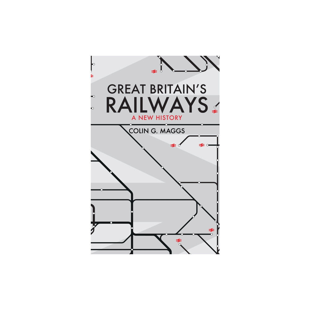 Amberley Publishing Great Britain's Railways (häftad, eng)