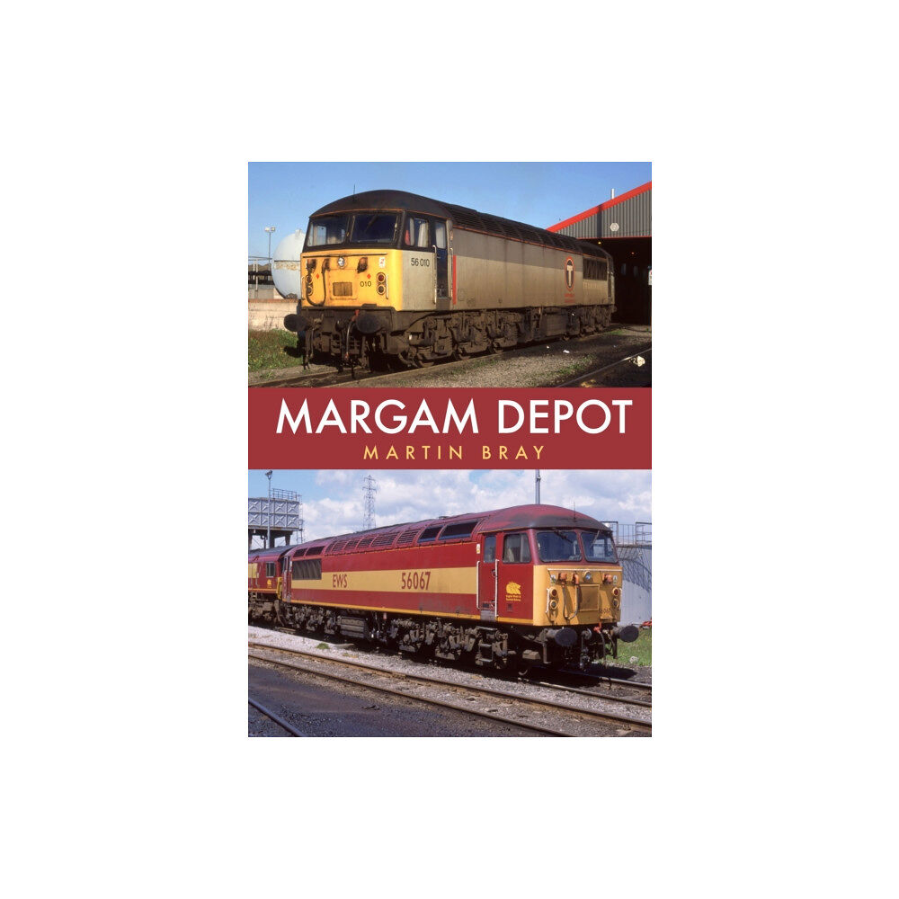 Amberley Publishing Margam Depot (häftad, eng)