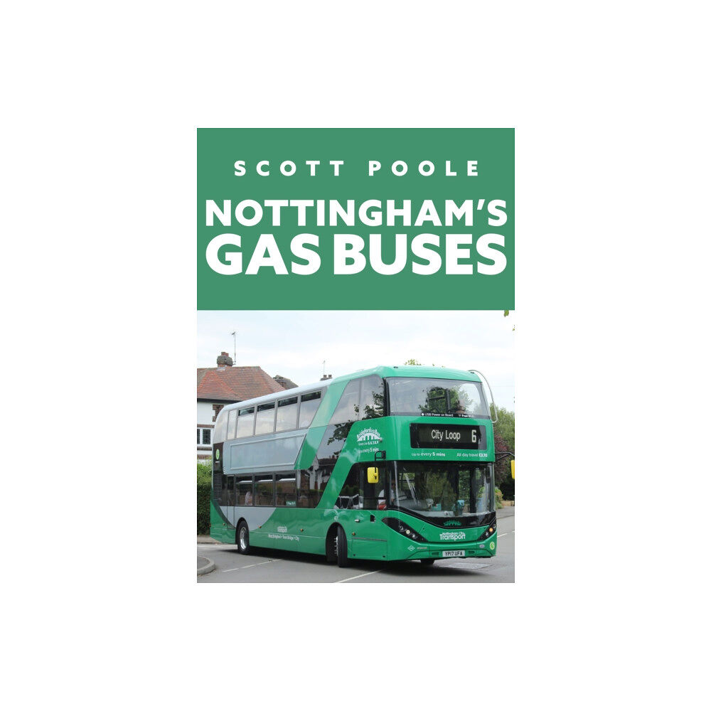 Amberley Publishing Nottingham's Gas Buses (häftad, eng)