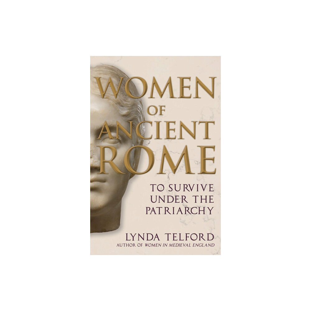 Amberley Publishing Women of Ancient Rome (inbunden, eng)