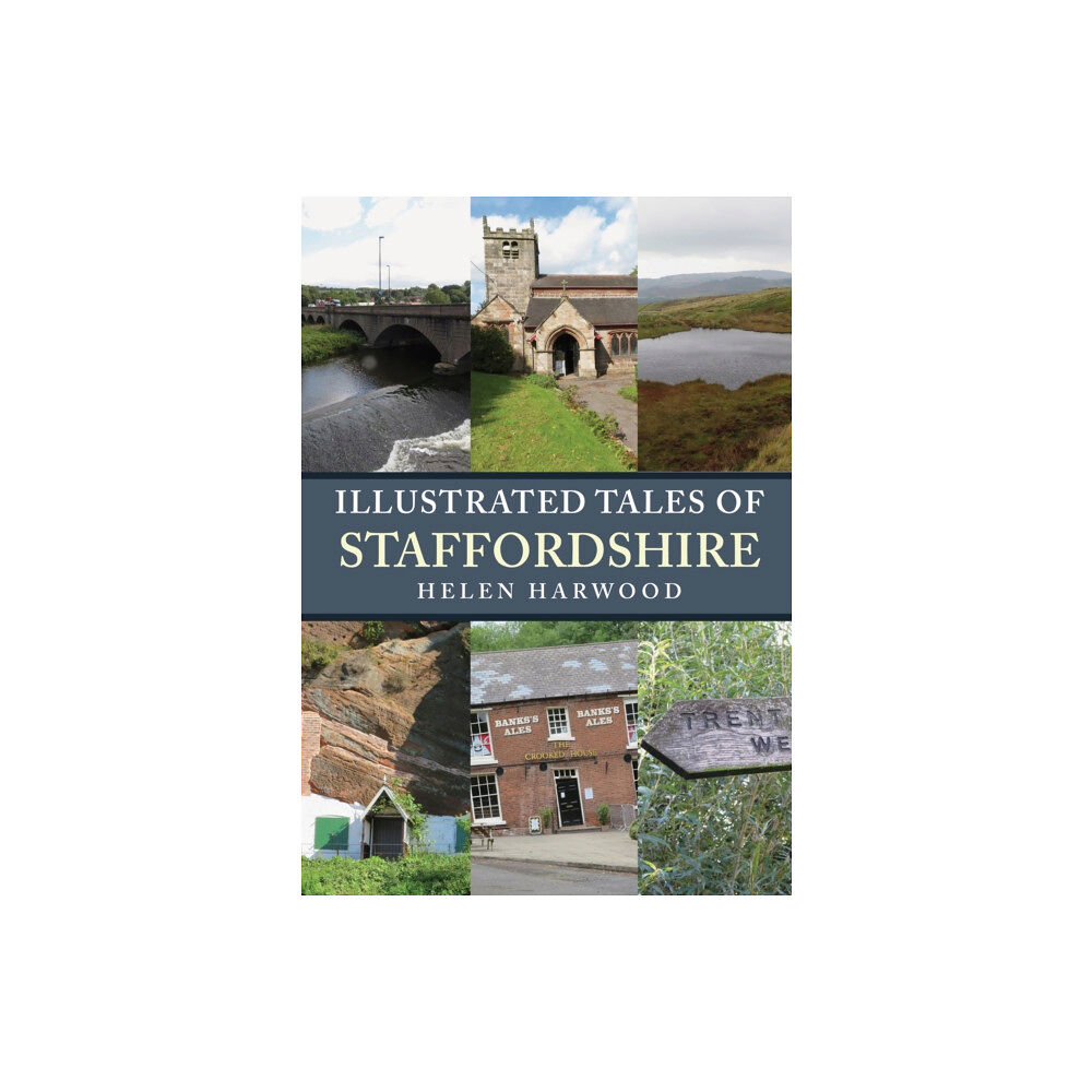 Amberley Publishing Illustrated Tales of Staffordshire (häftad, eng)