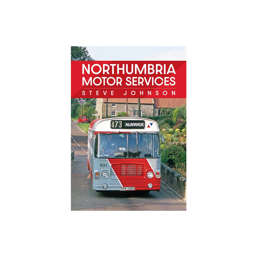 Amberley Publishing Northumbria Motor Services (häftad, eng)