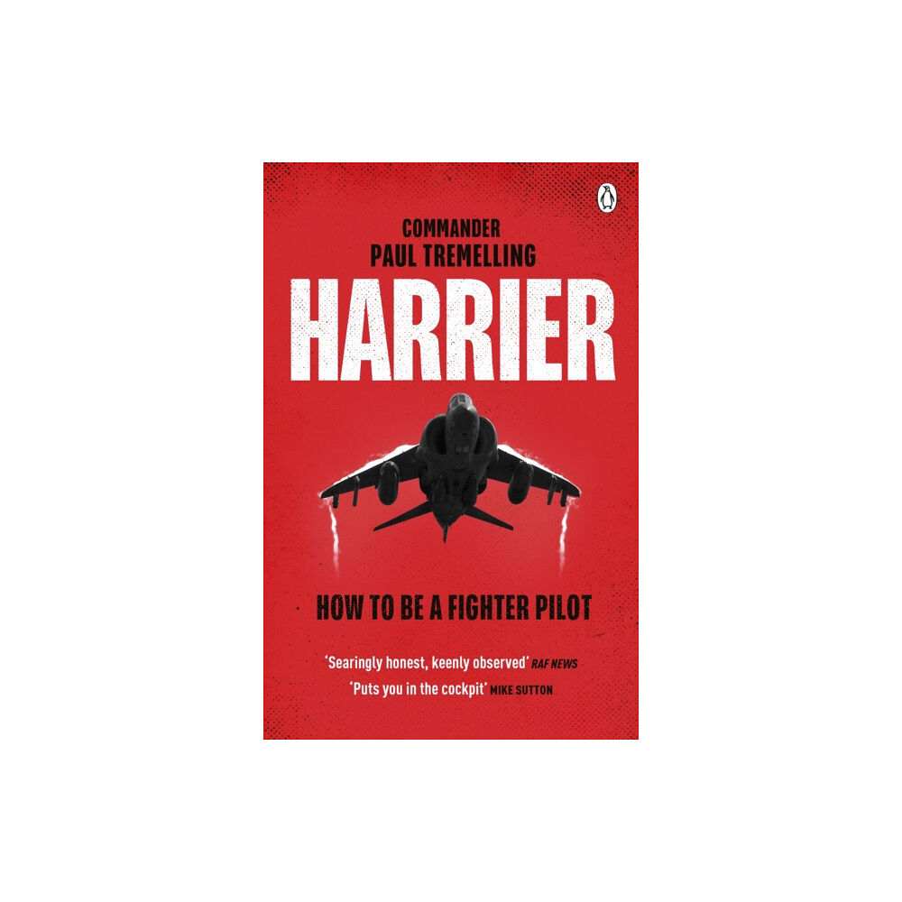 Penguin books ltd Harrier: How To Be a Fighter Pilot (häftad, eng)