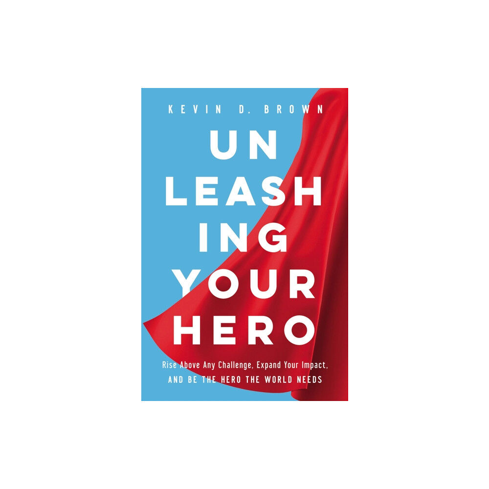 HarperCollins Focus Unleashing Your Hero (inbunden, eng)