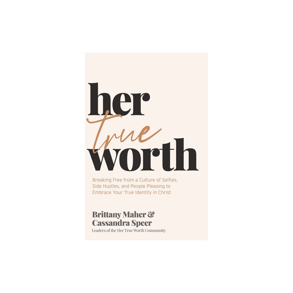 Thomas nelson publishers Her True Worth (inbunden, eng)