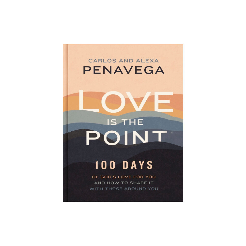 Thomas nelson publishers Love Is the Point (inbunden, eng)