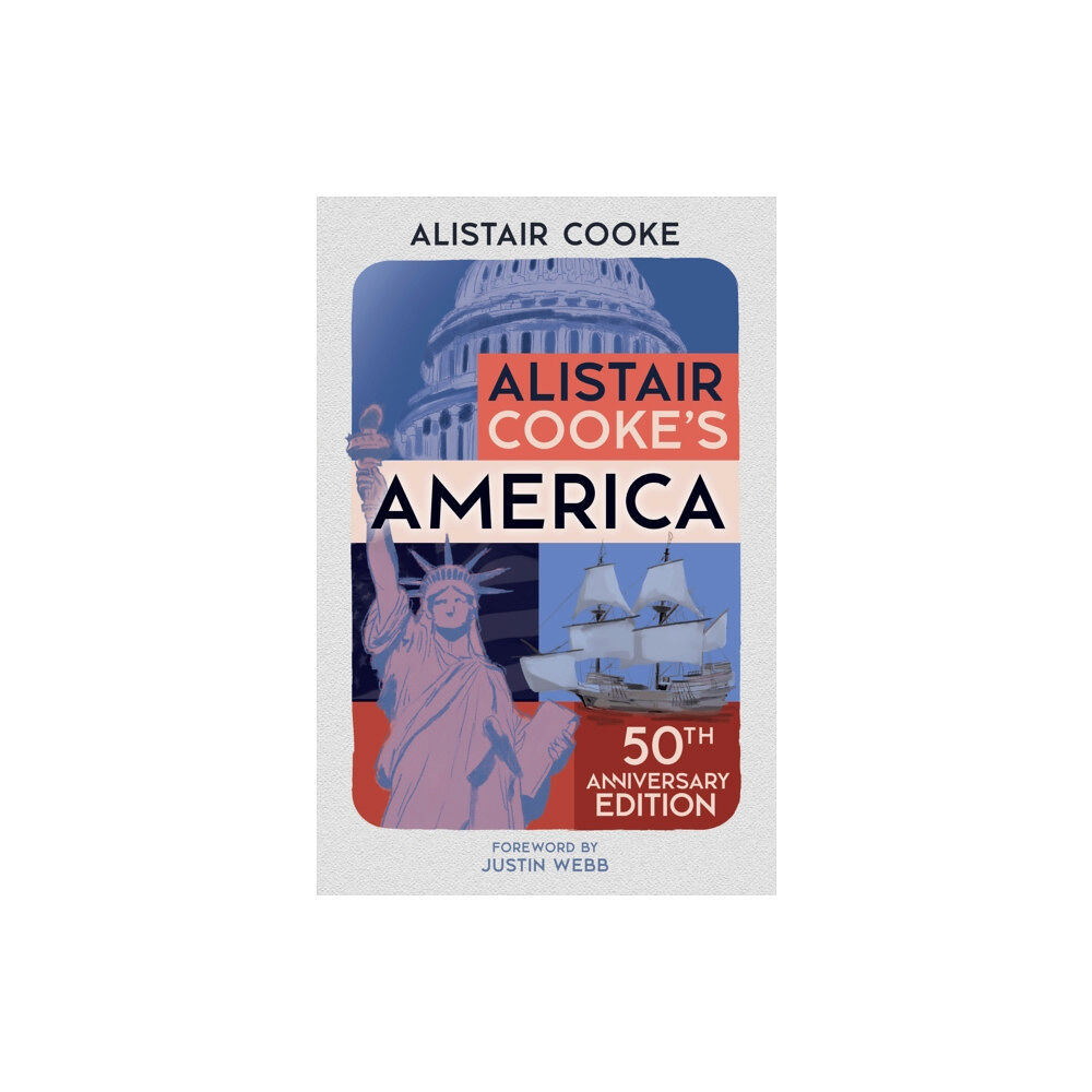 Amberley Publishing Alistair Cooke's America (häftad, eng)