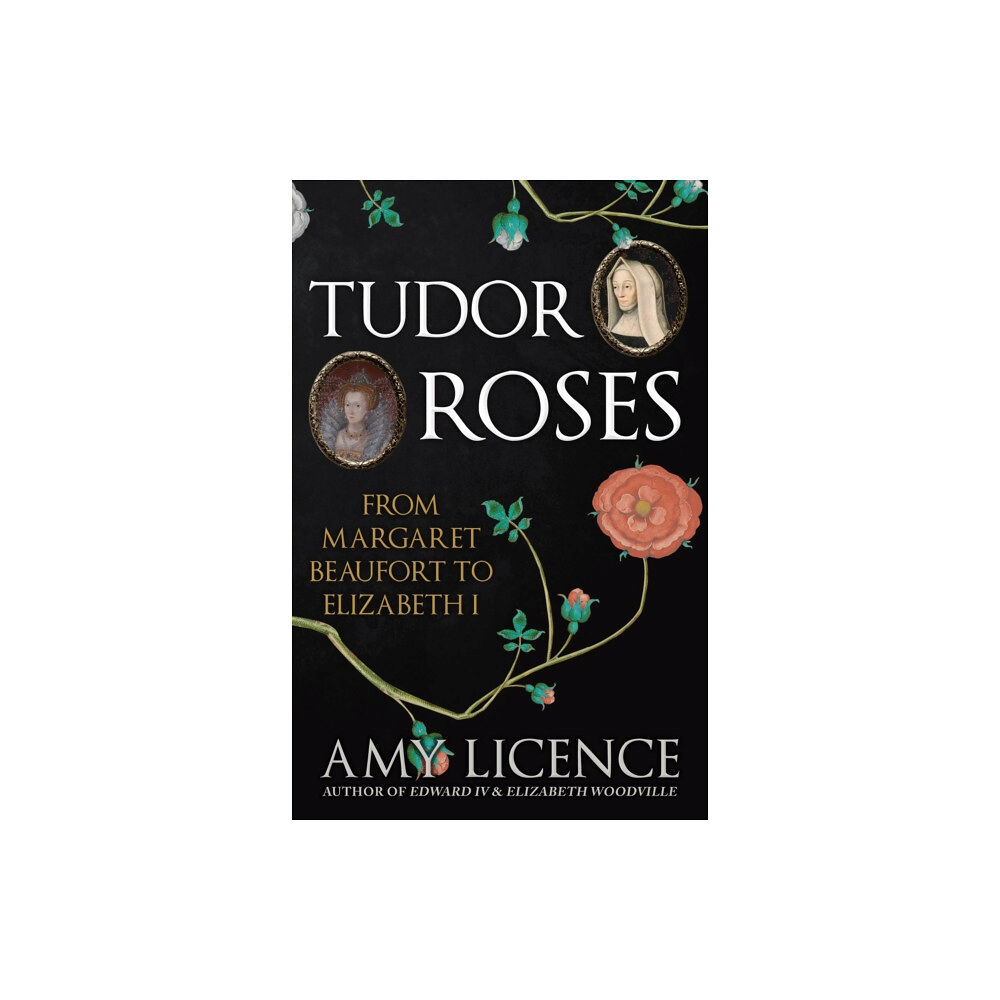 Amberley Publishing Tudor Roses (häftad, eng)