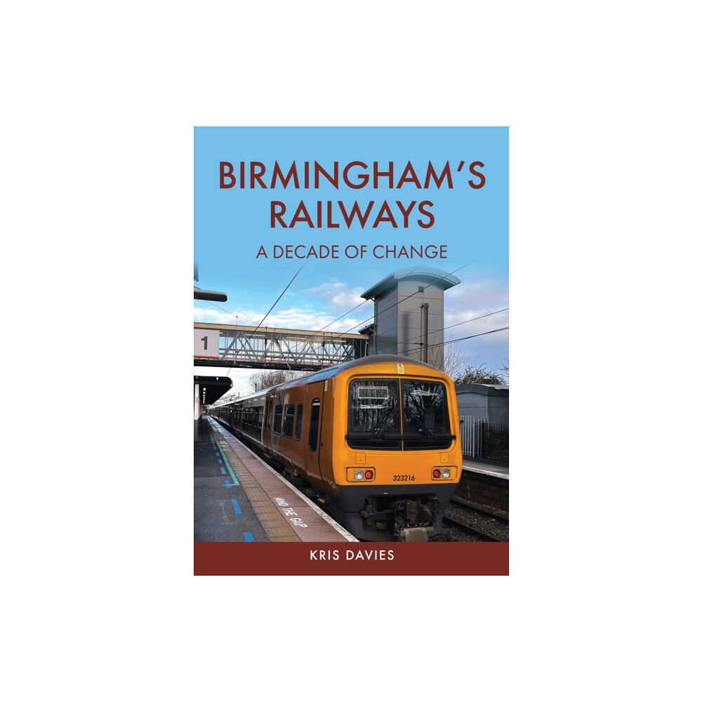 Amberley Publishing Birmingham's Railways (häftad, eng)