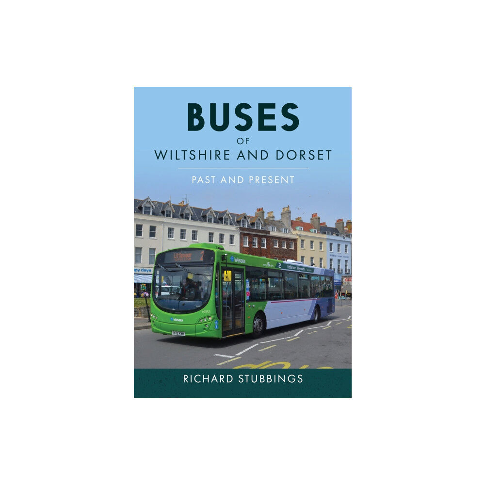 Amberley Publishing Buses of Wiltshire and Dorset (häftad, eng)