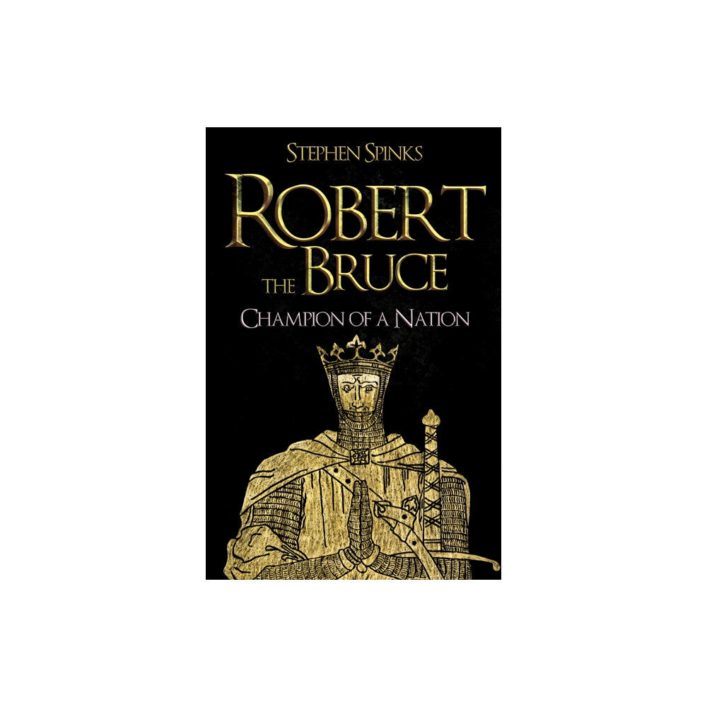 Amberley Publishing Robert the Bruce (häftad, eng)