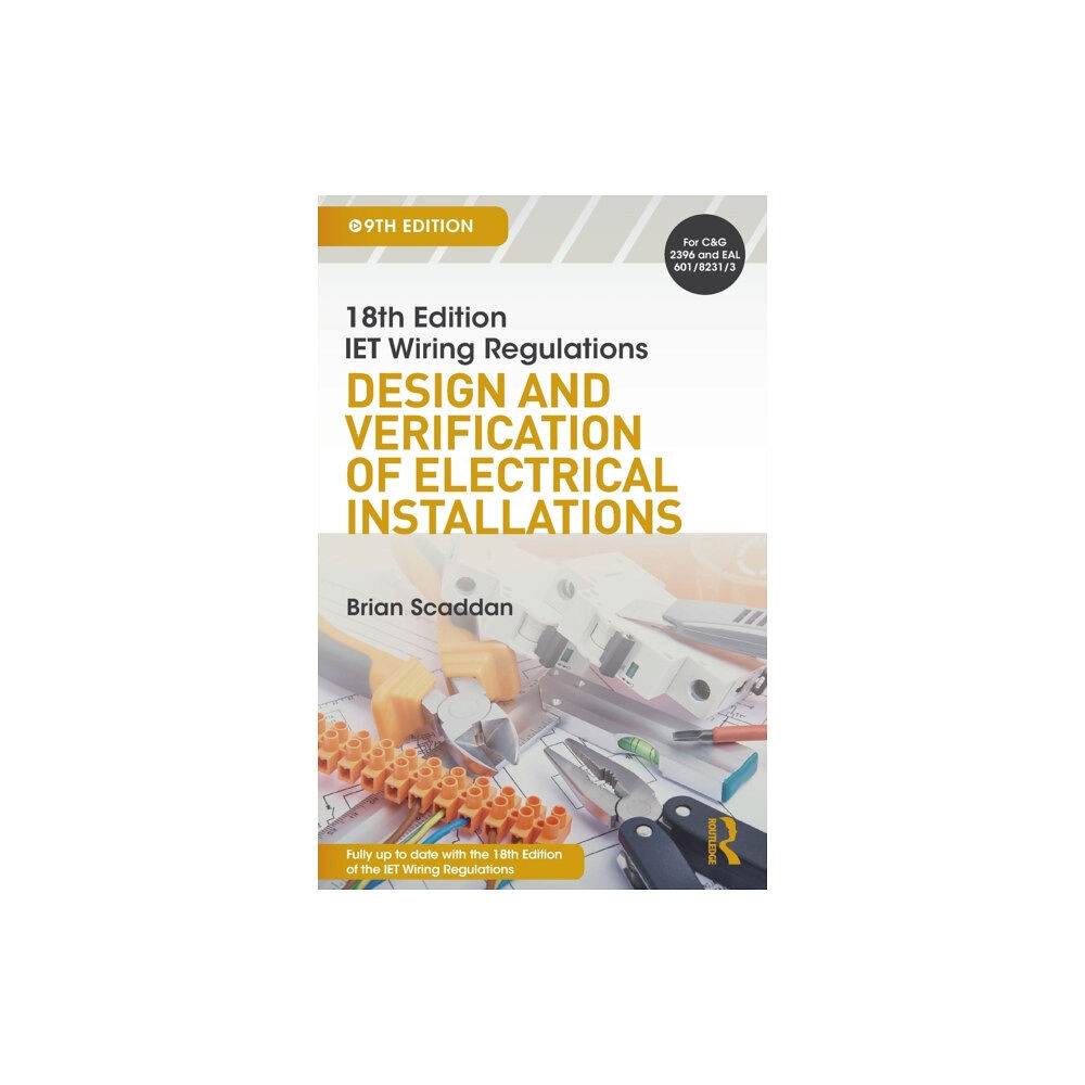 Taylor & francis ltd IET Wiring Regulations: Design and Verification of Electrical Installations (häftad, eng)