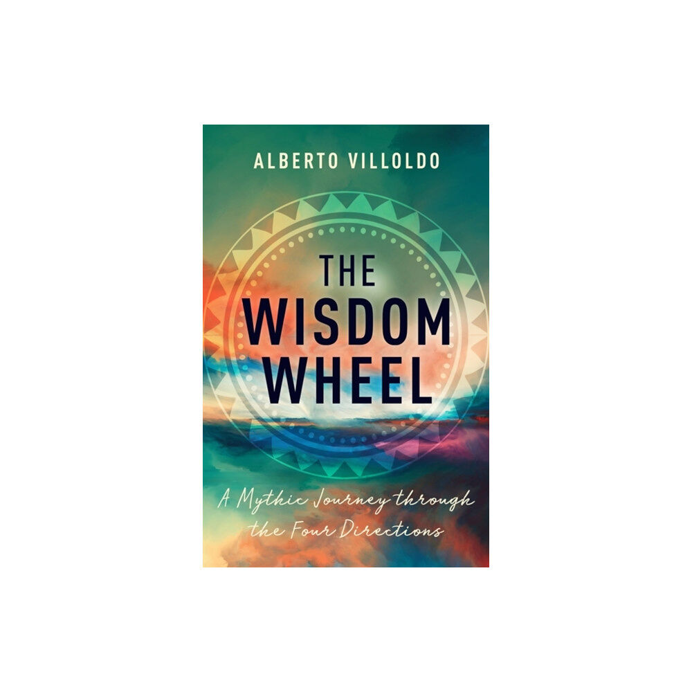 Hay House Inc The Wisdom Wheel (inbunden, eng)