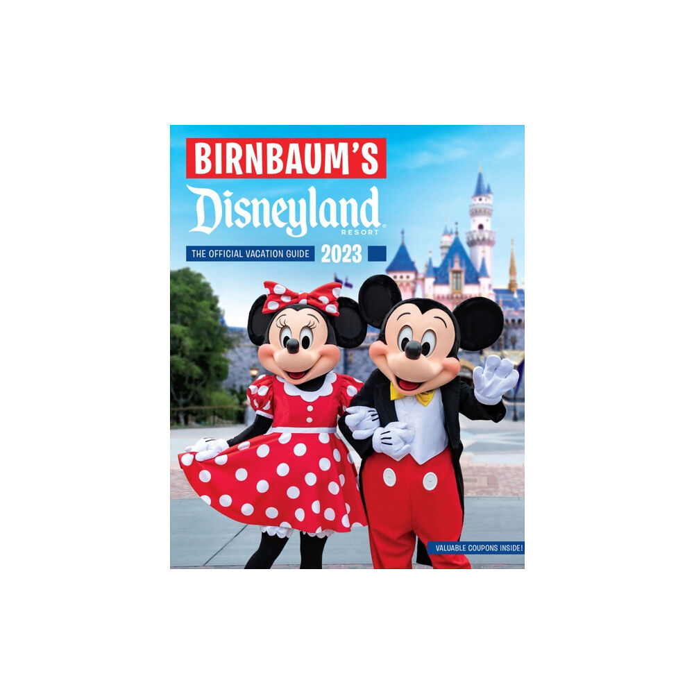 Disney Book Publishing Inc. Birnbaum's 2023 Disneyland (häftad, eng)