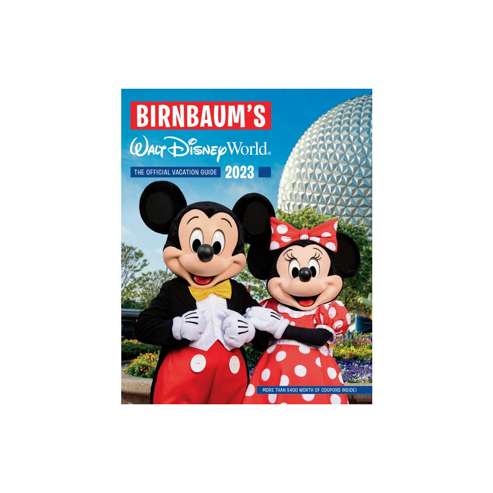 Disney Book Publishing Inc. Birnbaum's 2023 Walt Disney World (häftad, eng)