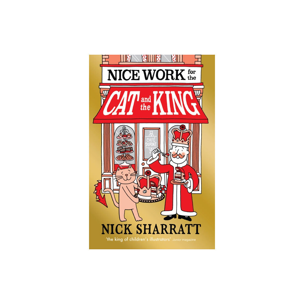 Scholastic Nice Work for the Cat and the King (häftad, eng)