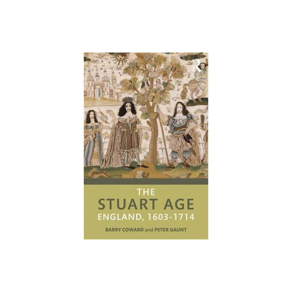 Taylor & francis ltd The Stuart Age (häftad, eng)
