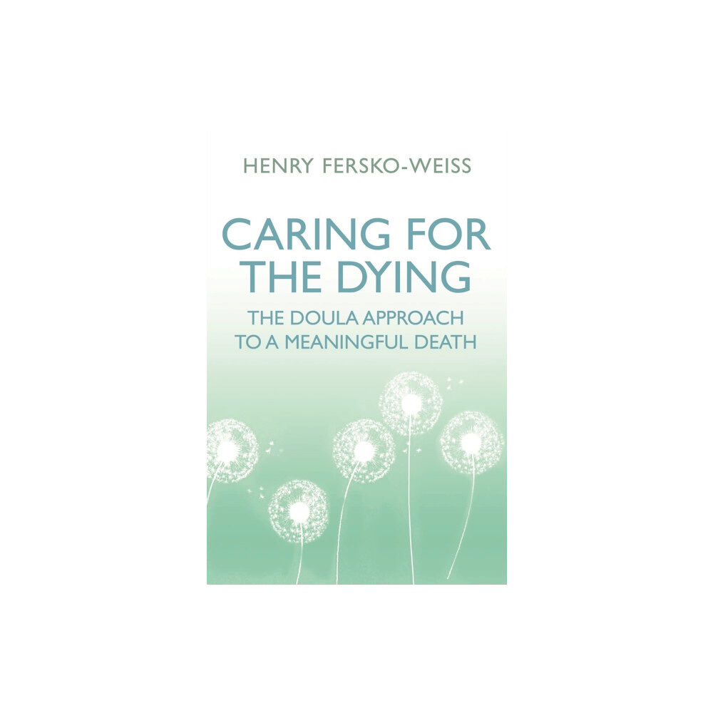 Orion Publishing Co Caring for the Dying (häftad, eng)