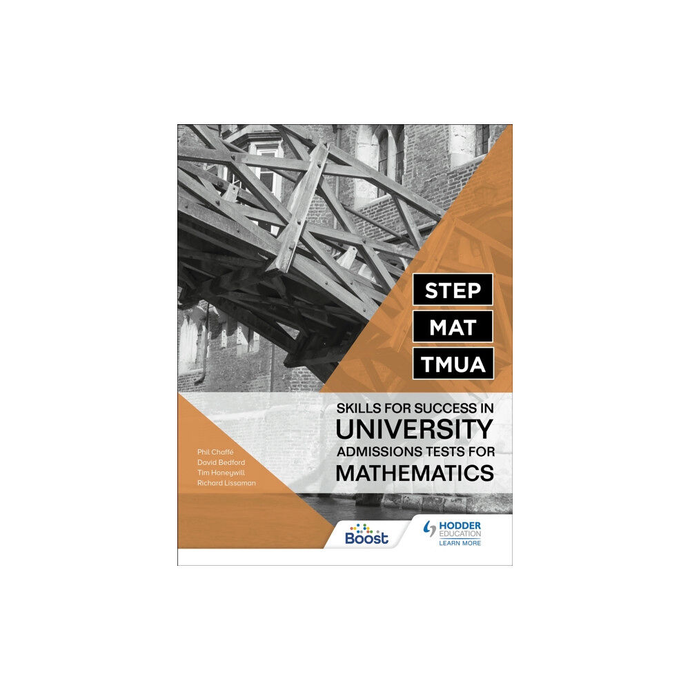 Hodder Education STEP, MAT, TMUA: Skills for success in University Admissions Tests for Mathematics (häftad, eng)