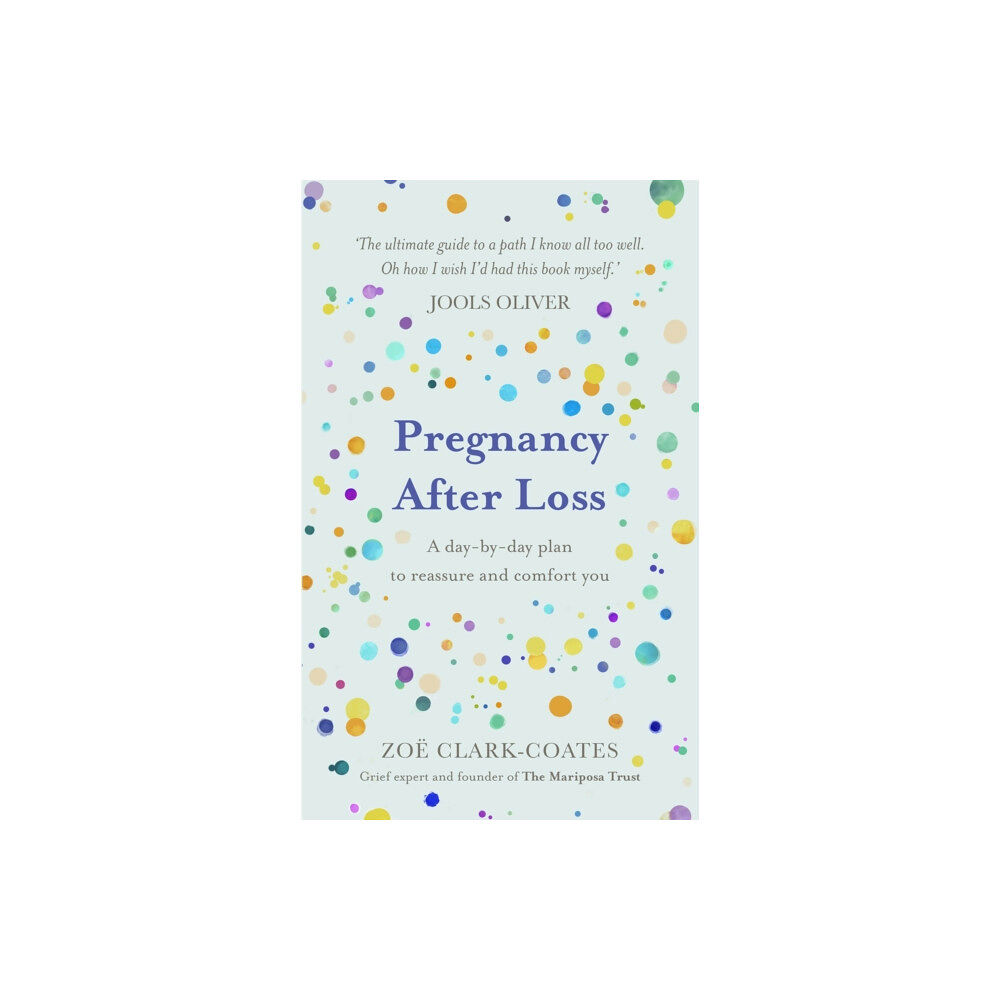 Orion Publishing Co Pregnancy After Loss (inbunden, eng)