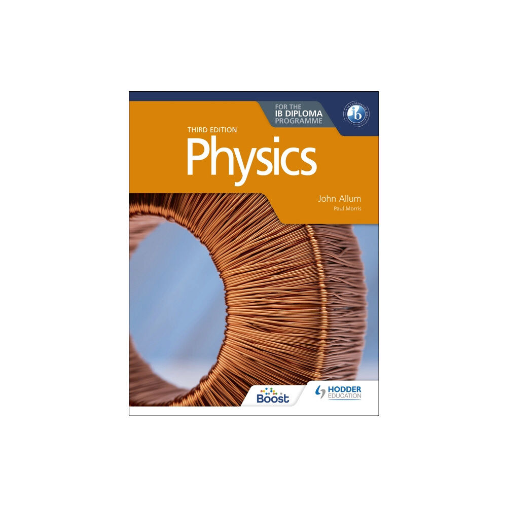 Hodder Education Physics for the IB Diploma Third edition (häftad, eng)