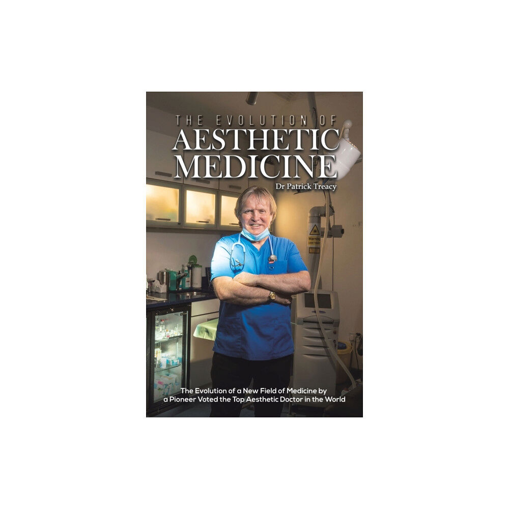 Austin Macauley Publishers The Evolution of Aesthetic Medicine (häftad, eng)