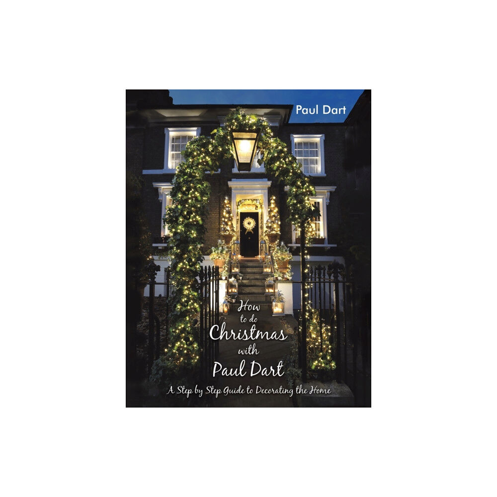 Austin Macauley Publishers How to do Christmas with Paul Dart (häftad, eng)