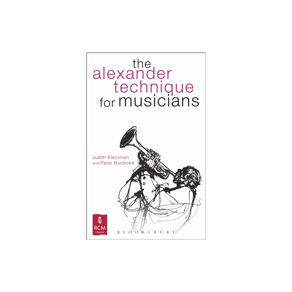 Bloomsbury Publishing PLC The Alexander Technique for Musicians (häftad, eng)