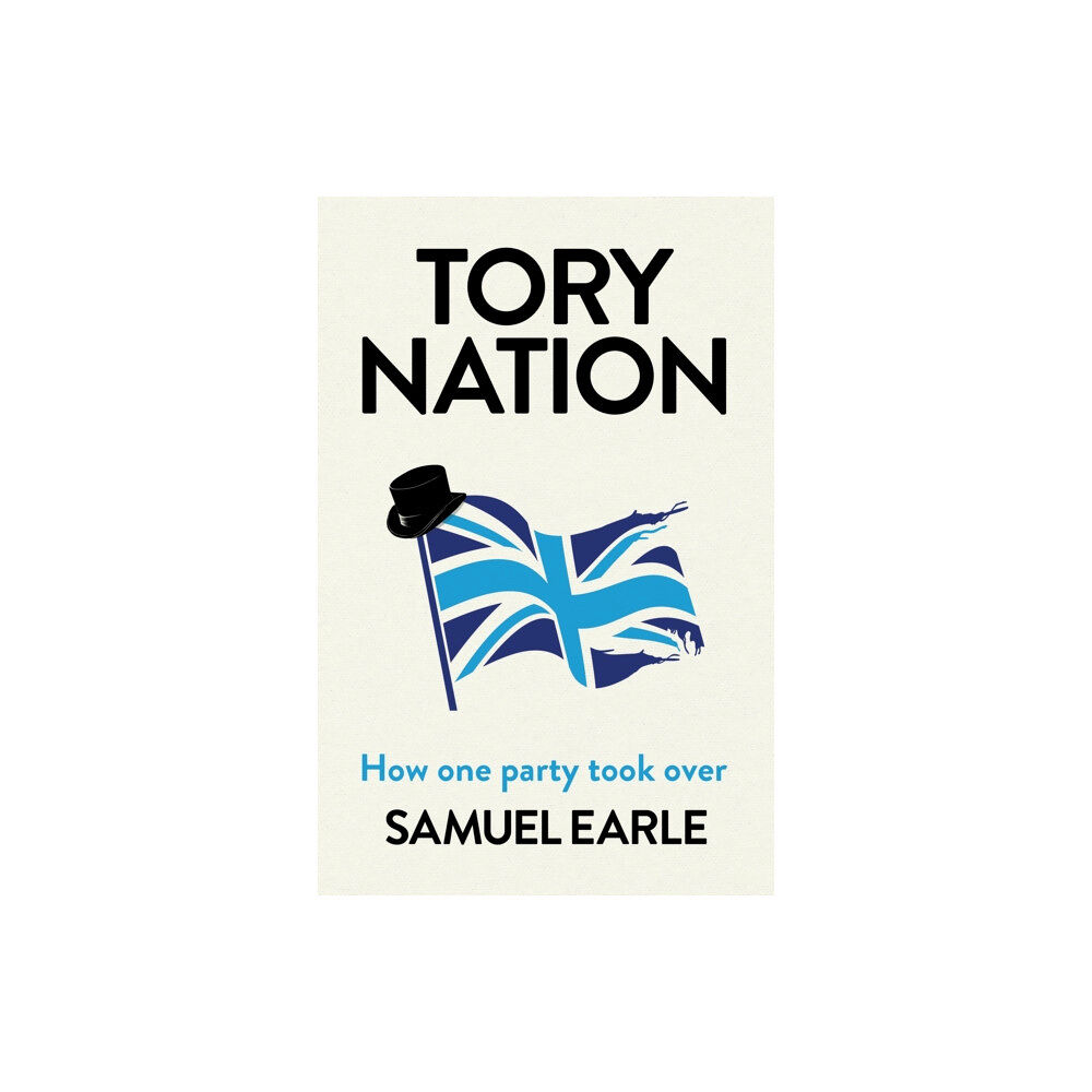 Simon & Schuster Ltd Tory Nation (inbunden, eng)