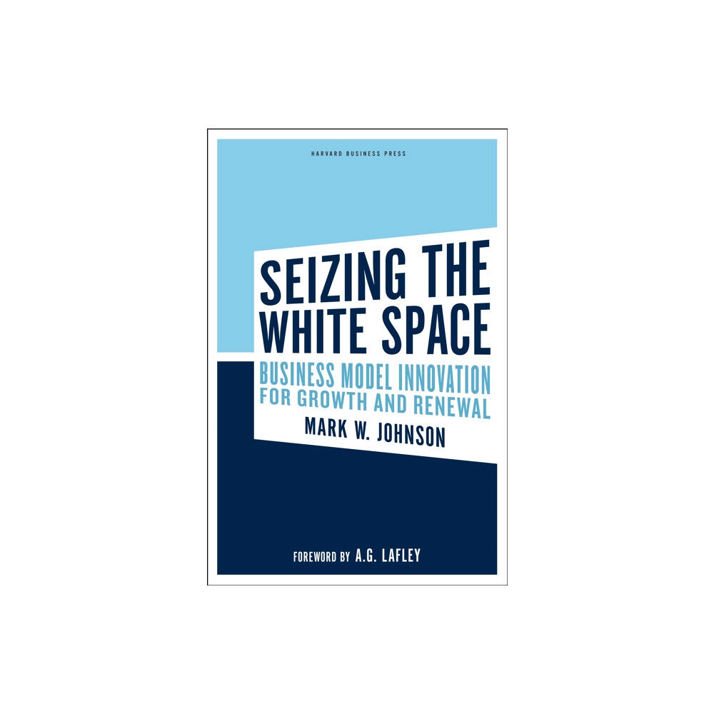 Harvard Business Review Press Seizing the White Space (inbunden, eng)