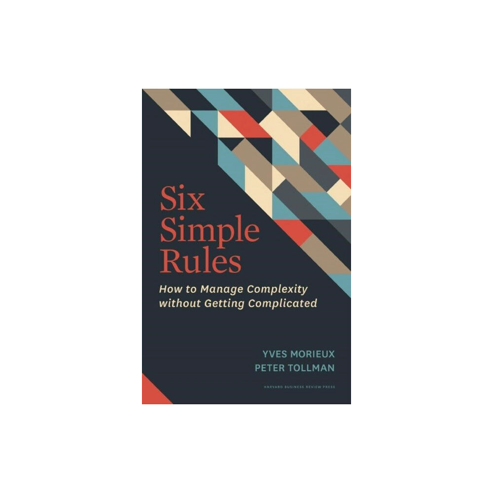 Harvard Business Press Six Simple Rules (inbunden, eng)