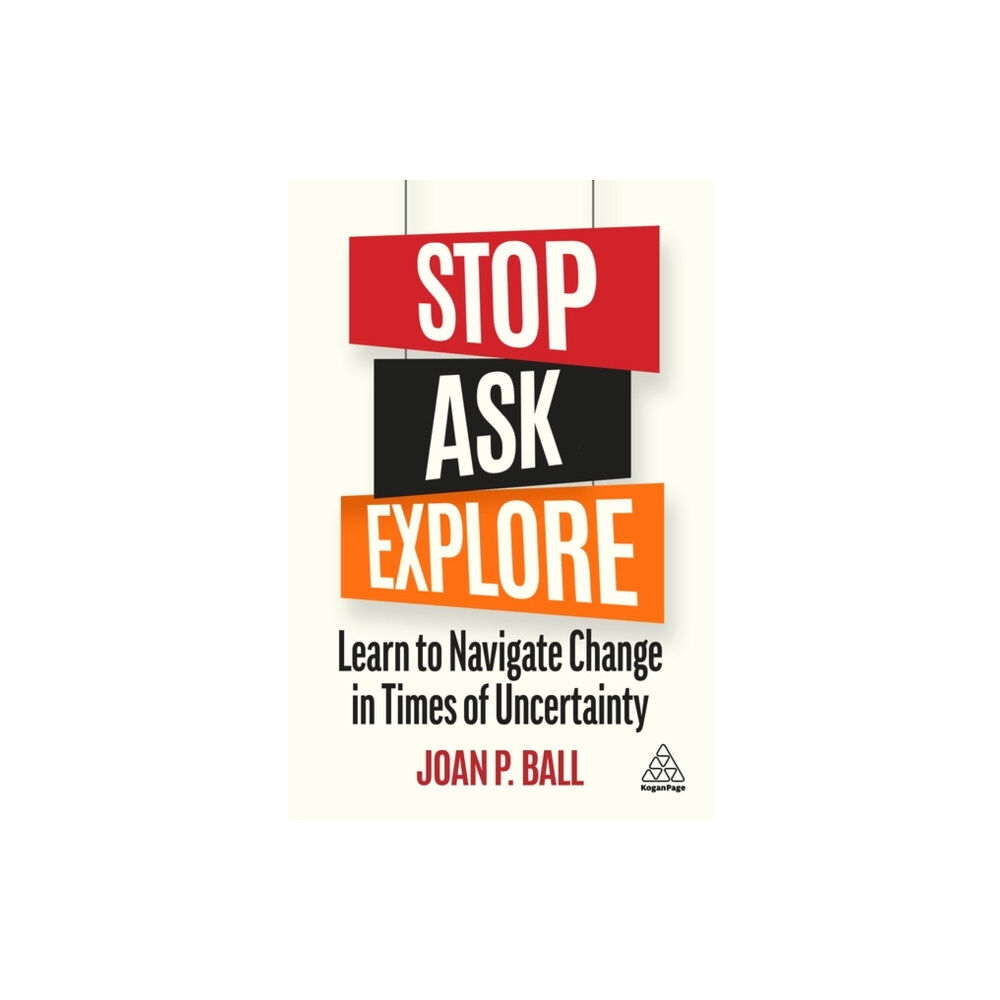 Kogan Page Ltd Stop, Ask, Explore (häftad, eng)