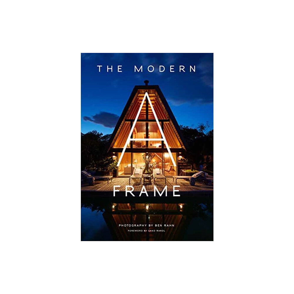 Gibbs M. Smith Inc The Modern A-Frame (inbunden, eng)