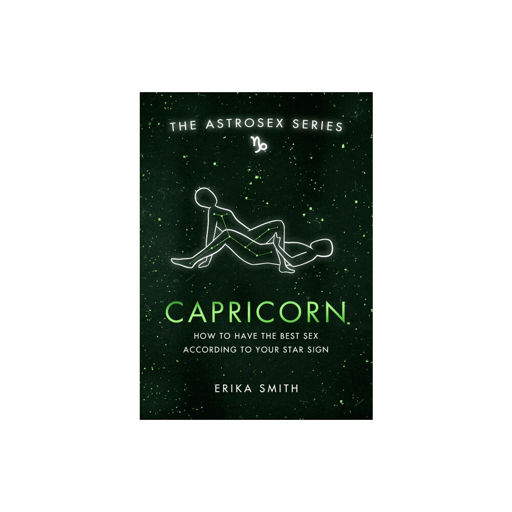 Orion Publishing Co Astrosex: Capricorn (inbunden, eng)