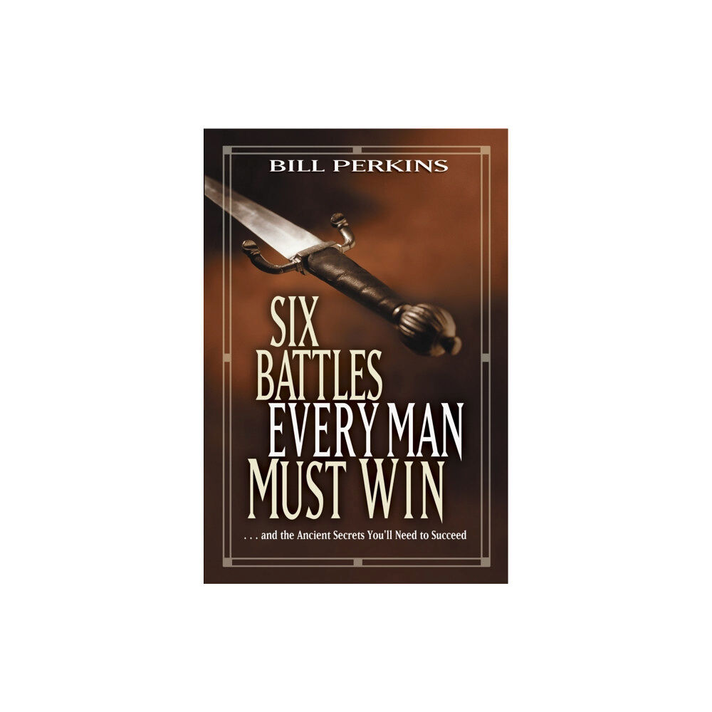 Tyndale House Publishers Six Battles Every Man Must Win (häftad, eng)