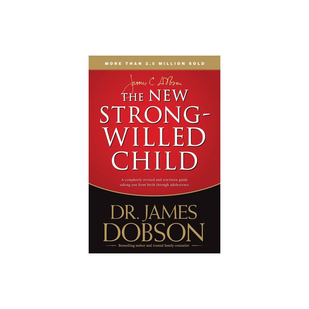 Tyndale House Publishers The New Strong-Willed Child (häftad, eng)