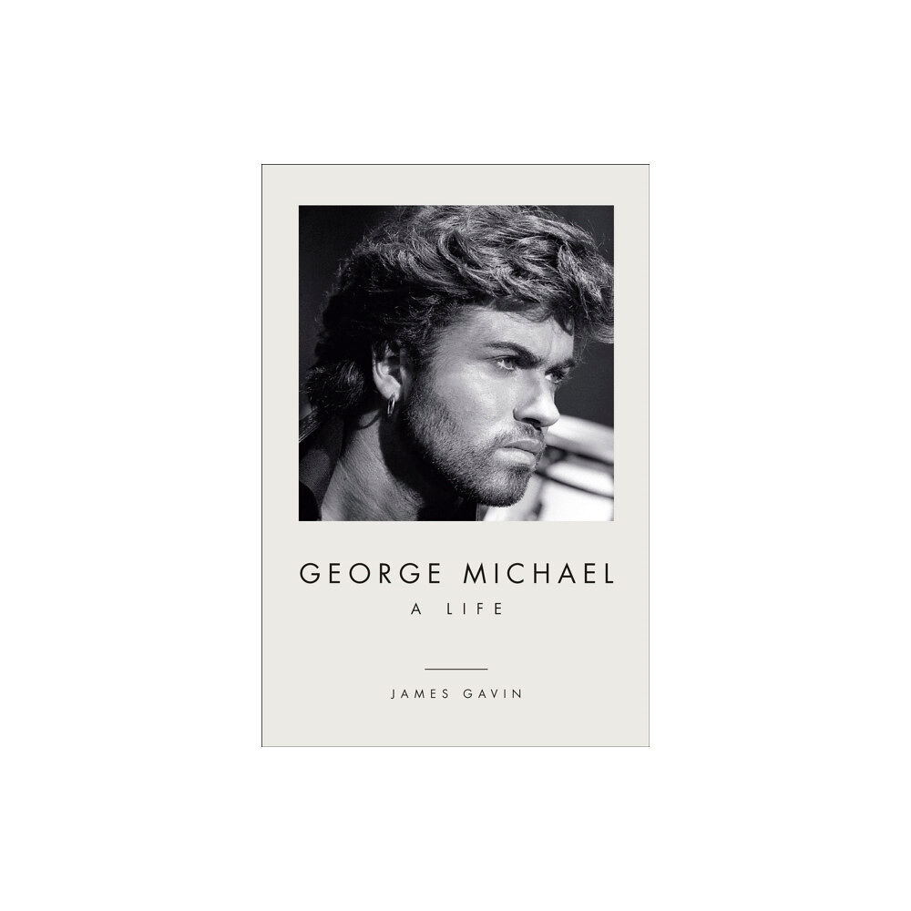 Abrams George Michael: A Life (inbunden, eng)