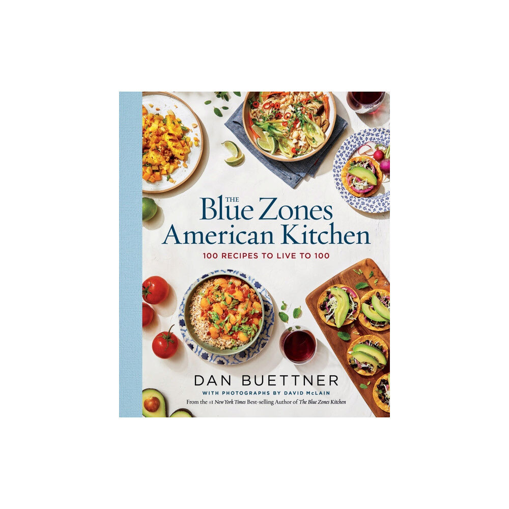 NATIONAL GEOGRAPHIC SOCIETY The Blue Zones American Kitchen (inbunden, eng)