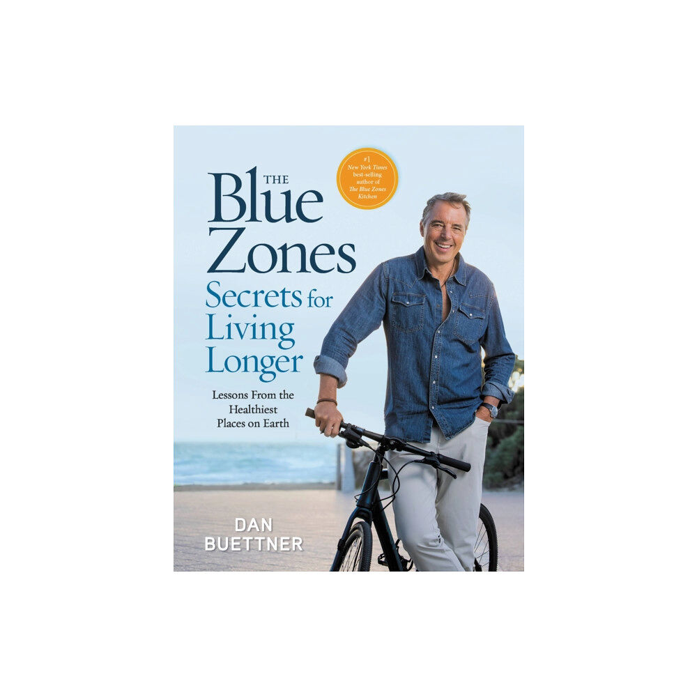 NATIONAL GEOGRAPHIC SOCIETY The Blue Zones Secrets for Living Longer (inbunden, eng)